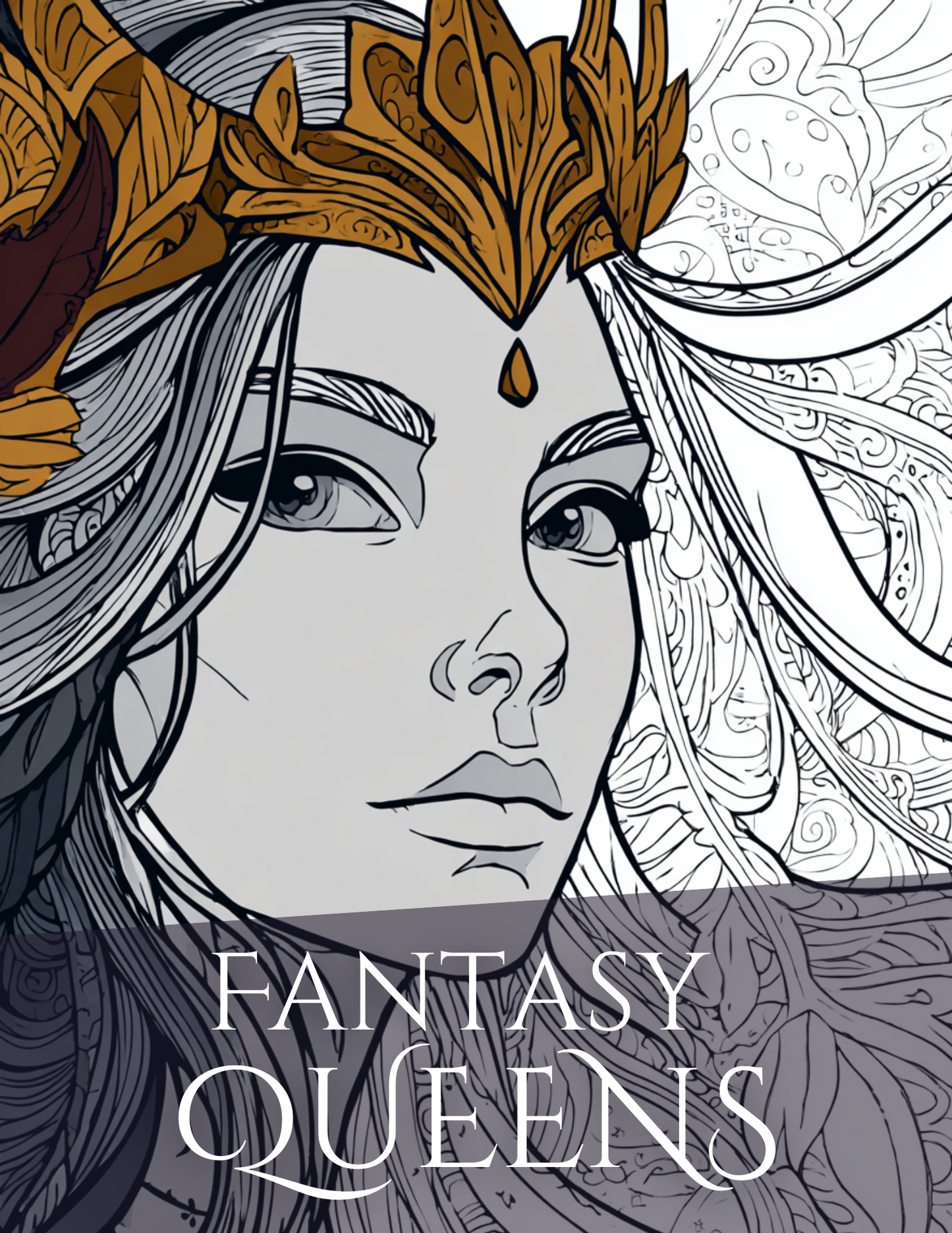 Fantasy Queens - Instantly Downloadable Digital Adult Colouring Book