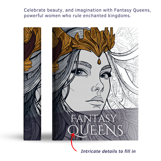 Fantasy Queens - Instantly Downloadable Digital Adult Colouring Book